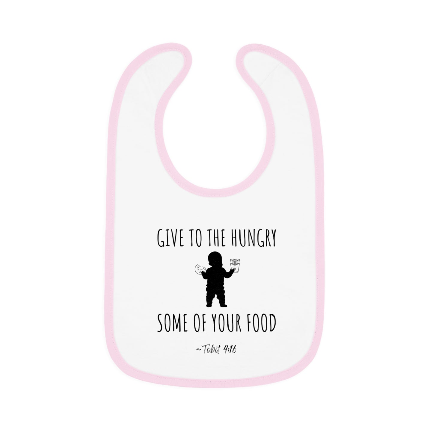 Give to the Hungry Some of Your Food | Boy & Girl Bib