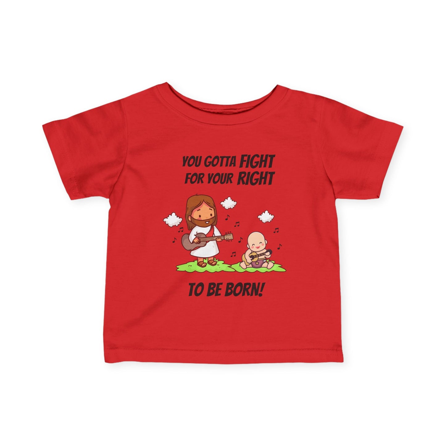 Fight for Your Right to Be Born | Baby Tee