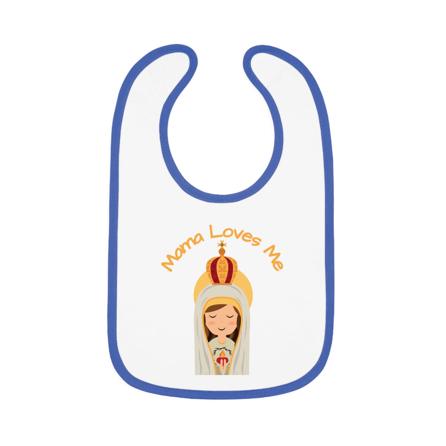 Mama Loves Me—Our Lady of Fatima | Boy & Girl Bib