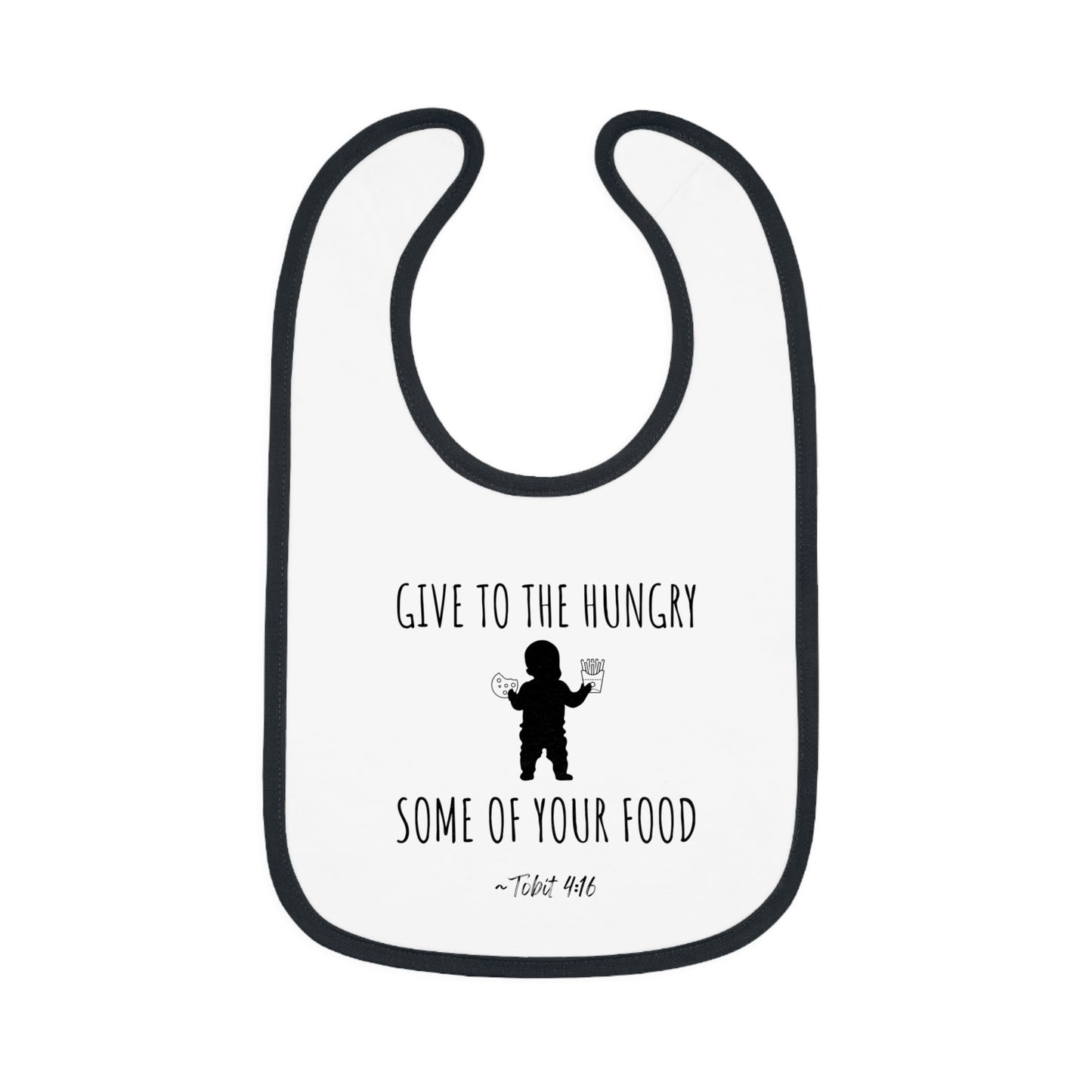 Give to the Hungry Some of Your Food | Boy & Girl Bib
