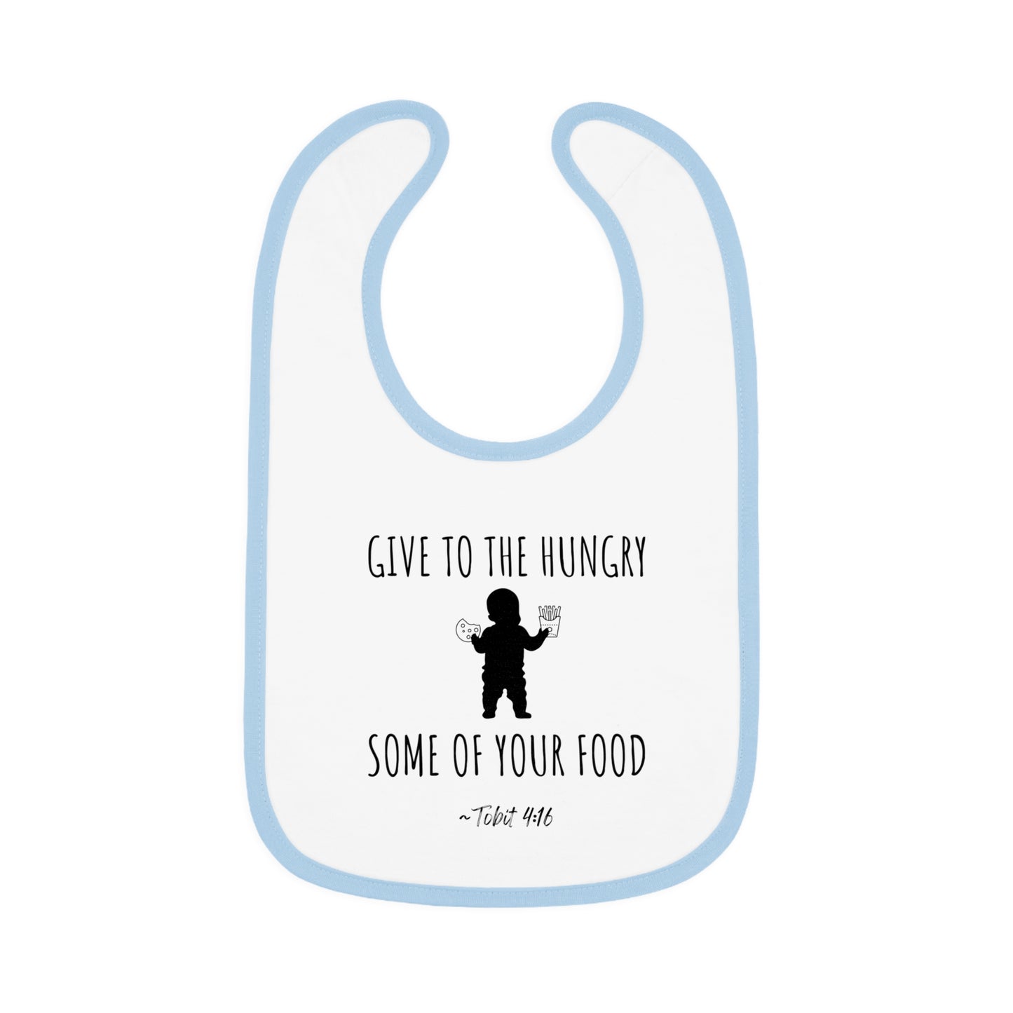 Give to the Hungry Some of Your Food | Boy & Girl Bib