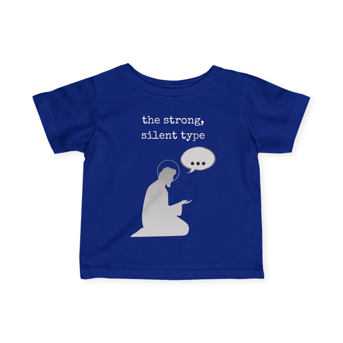 St. Joseph - Strong Silent Type | Baby Tee