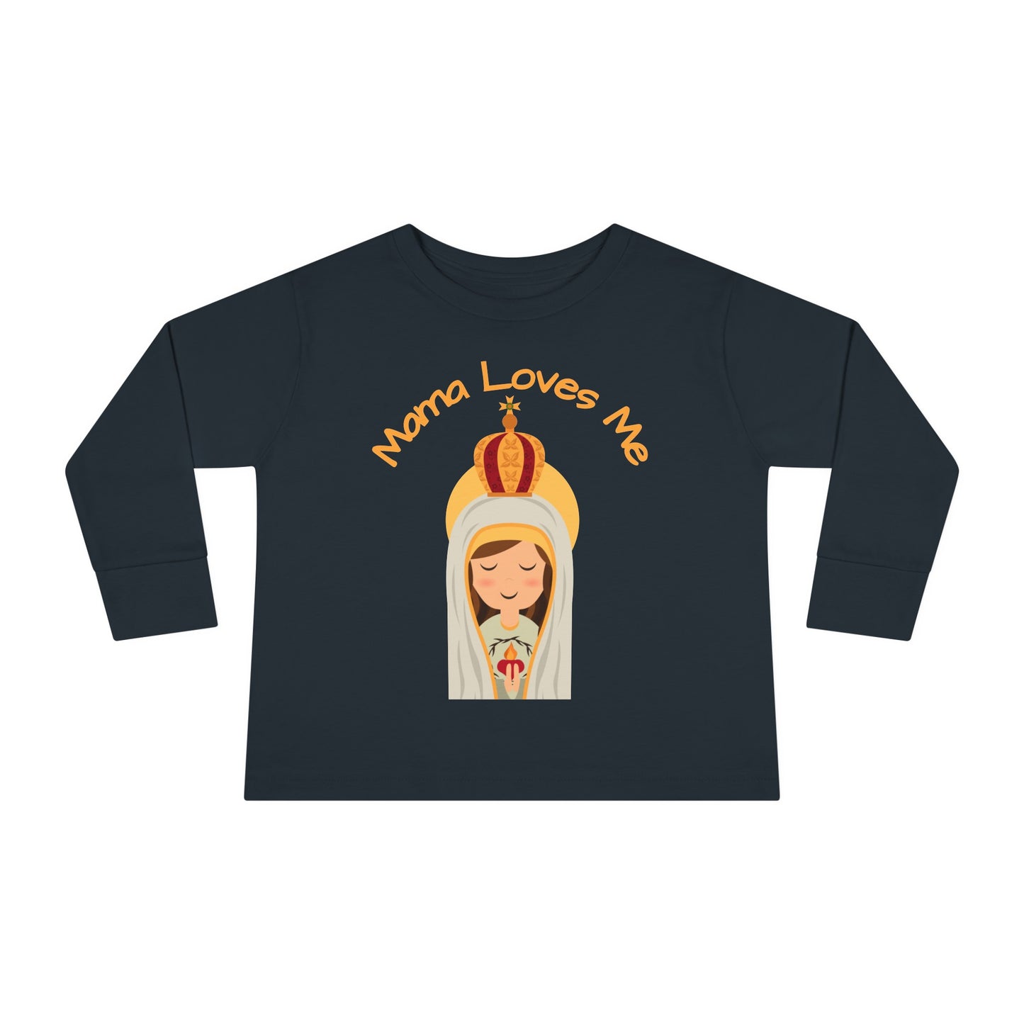 Mama Loves Me—Our Lady of Fatima | Boy & Girl Toddler Long Sleeve T-Shirt