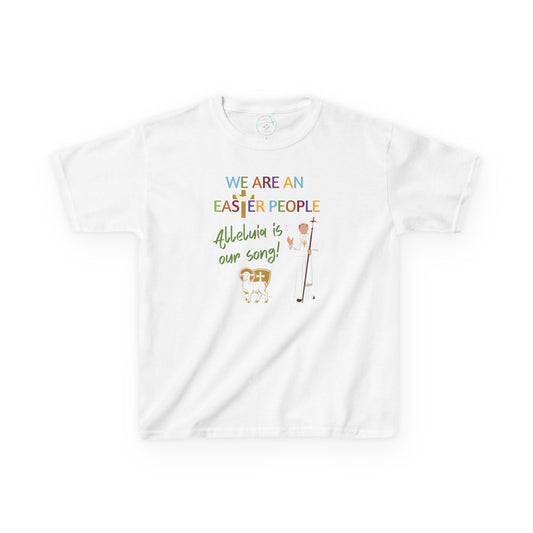 We Are an Easter People | Big Kids Tee