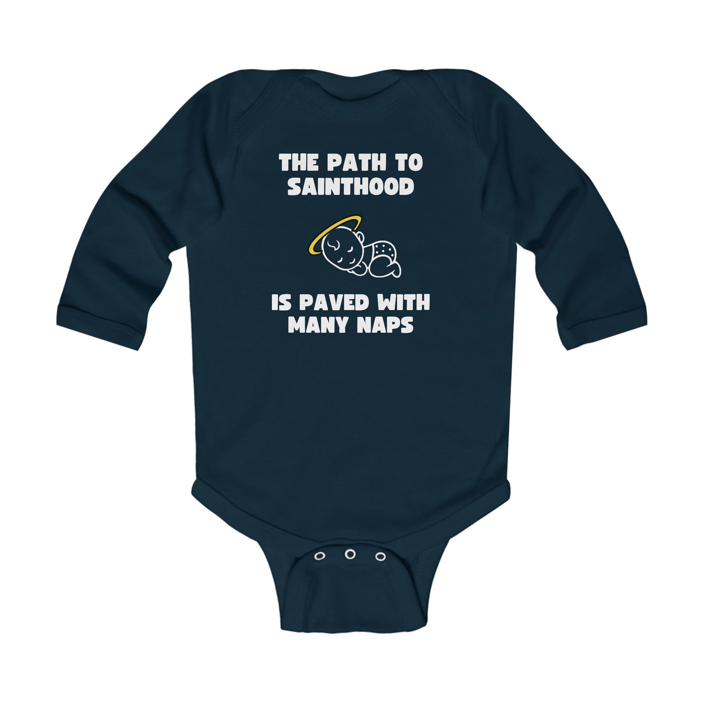 The Path to Sainthood Is Paved With Many Naps | Boy & Girl Long Sleeve Bodysuit