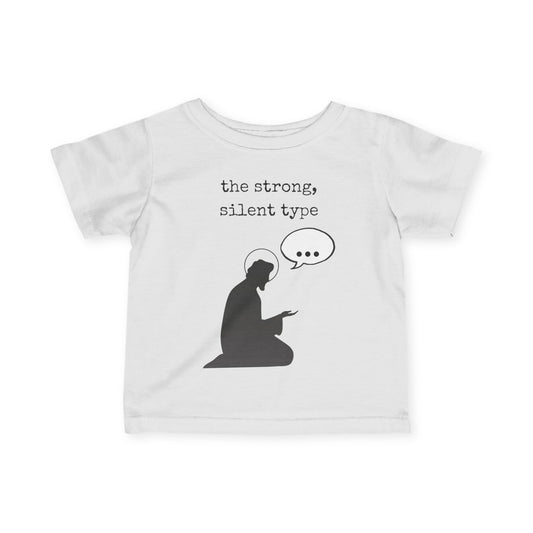 St. Joseph - Strong Silent Type | Baby Tee