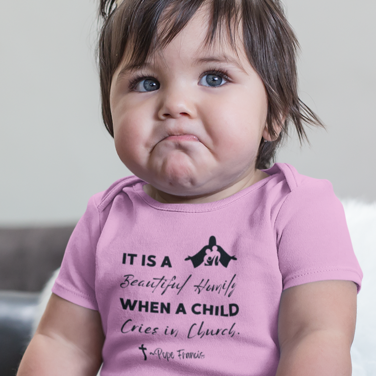 Beautiful When a Child Cries in Church | Boy & Girl Bodysuit