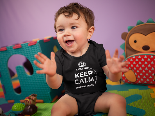 Does Not Keep Calm During Mass | Boy & Girl Bodysuit